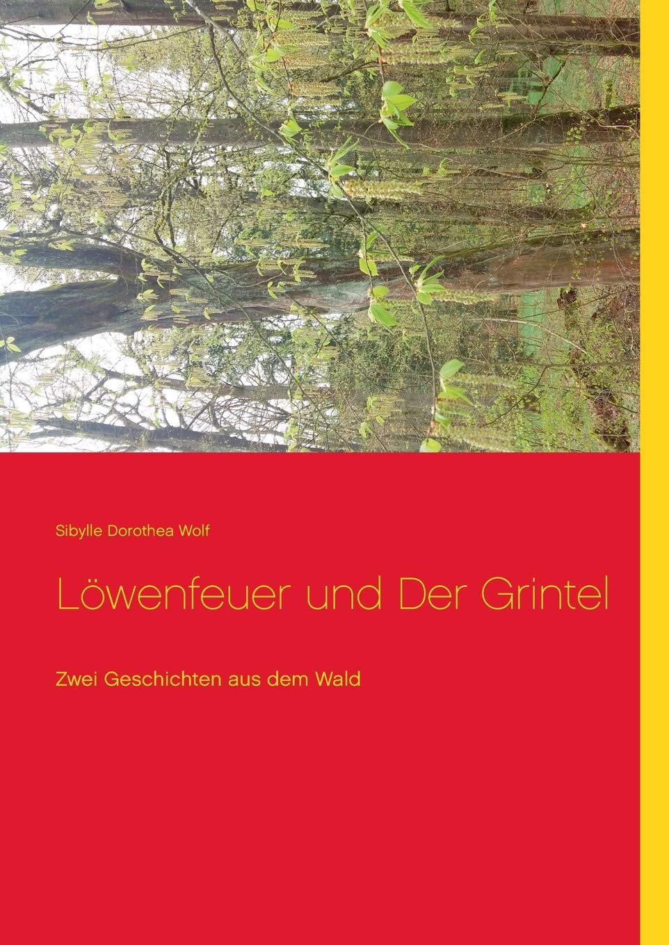 Löwenfeuer und Der Grintel Contemporary literature