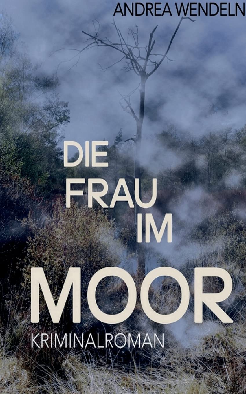 Die Frau im Moor Contemporary literature
