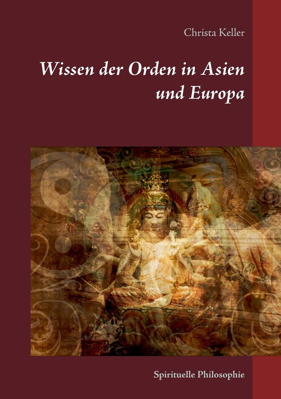 Wissen der Orden in Asien und Europa Religion & Esotericism