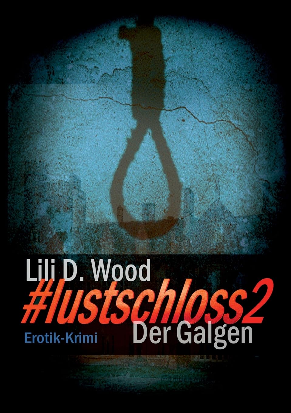 #lustschloss2 - Der Galgen Action & Adventure
