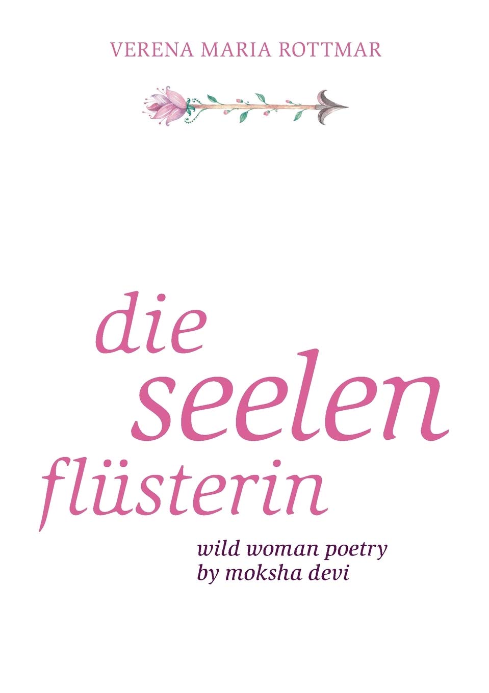 Die Seelenflüsterin Poetry