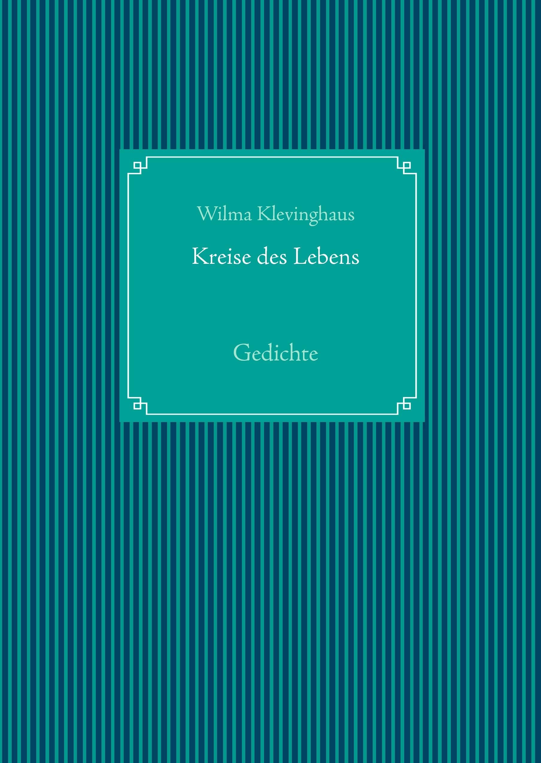 Kreise des Lebens: Gedichte Poetry