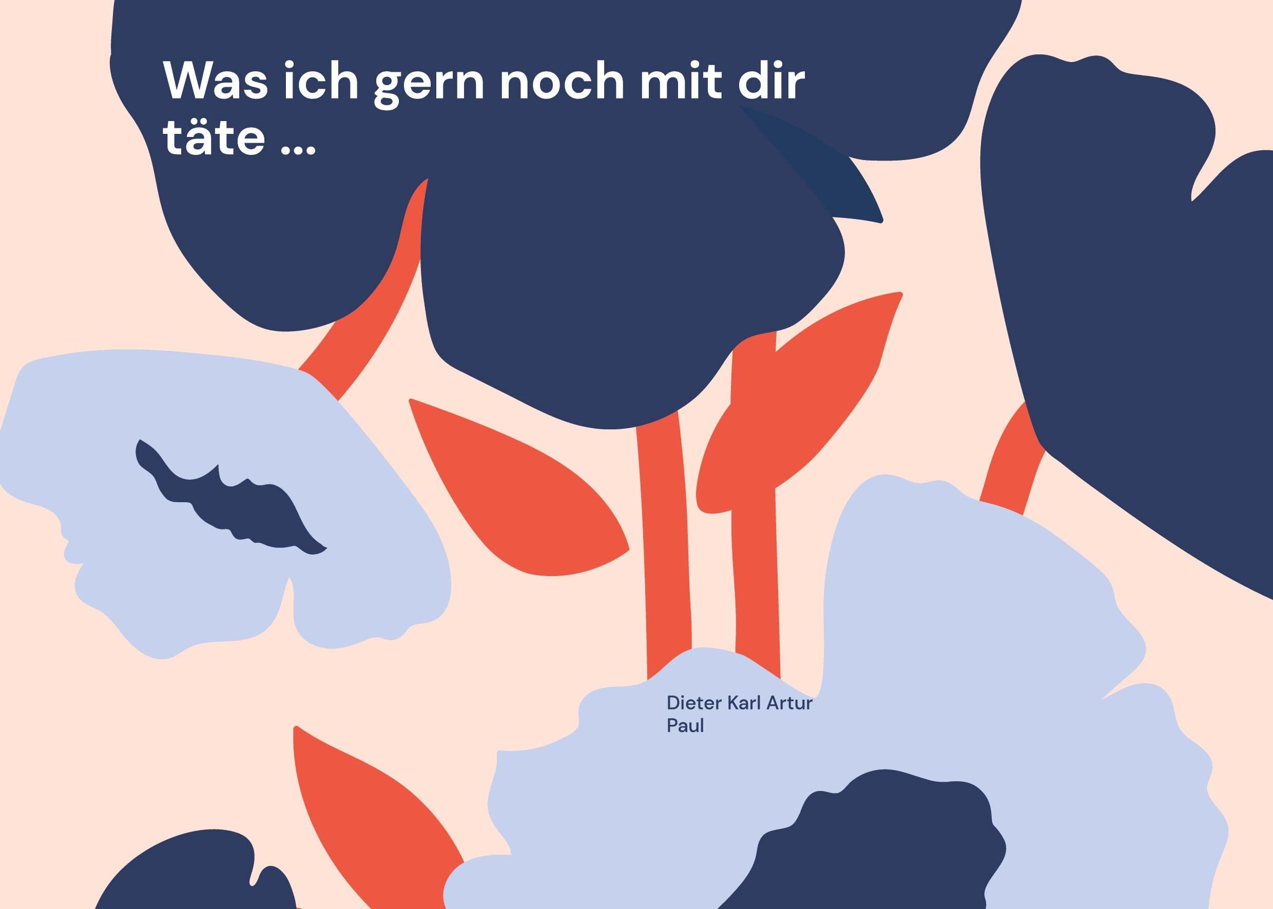 Was ich gern noch mit dir täte ...: ... als die Liebe zu mir sprach ... Contemporary literature