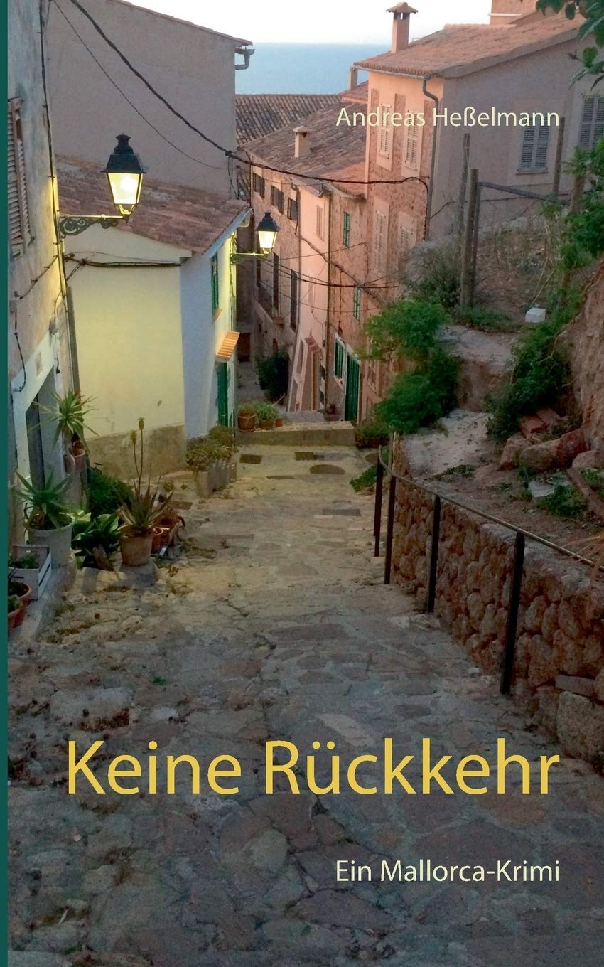 Keine Rückkehr: Ein Mallorca-Krimi Action & Adventure