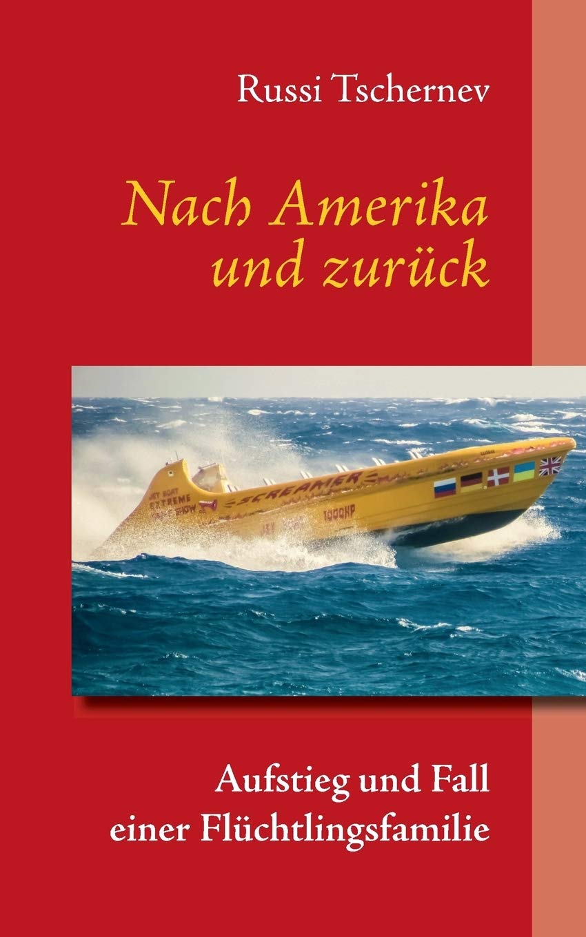 Nach Amerika und zurück: Aufstieg und Fall einer Flüchtlingsfamilie Contemporary literature