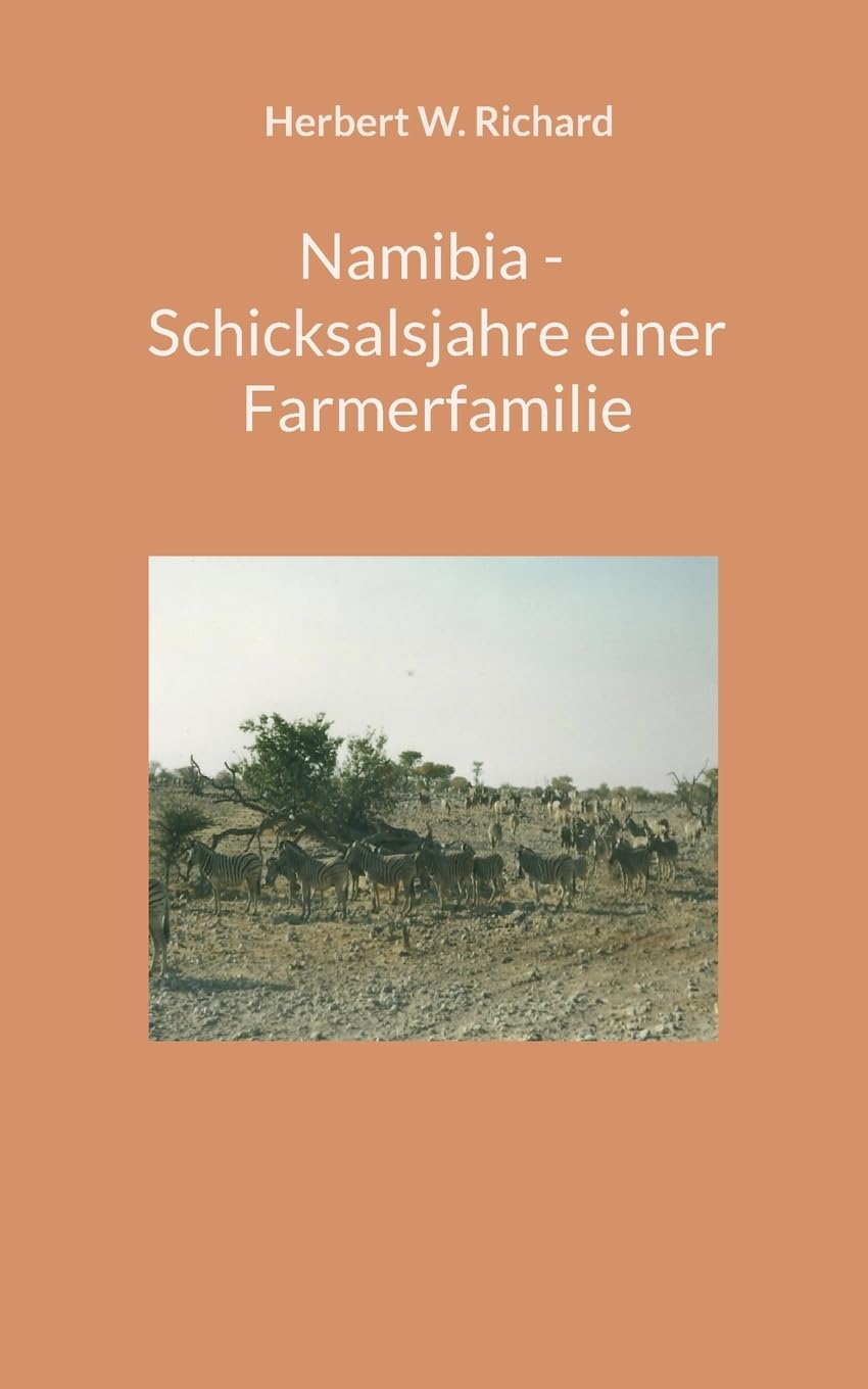 Namibia - Schicksalsjahre einer Farmerfamilie: DE Contemporary literature