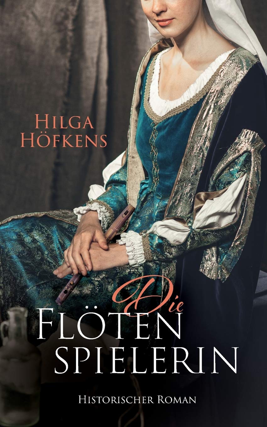 Die Flötenspielerin: Historischer Roman Historical Fiction