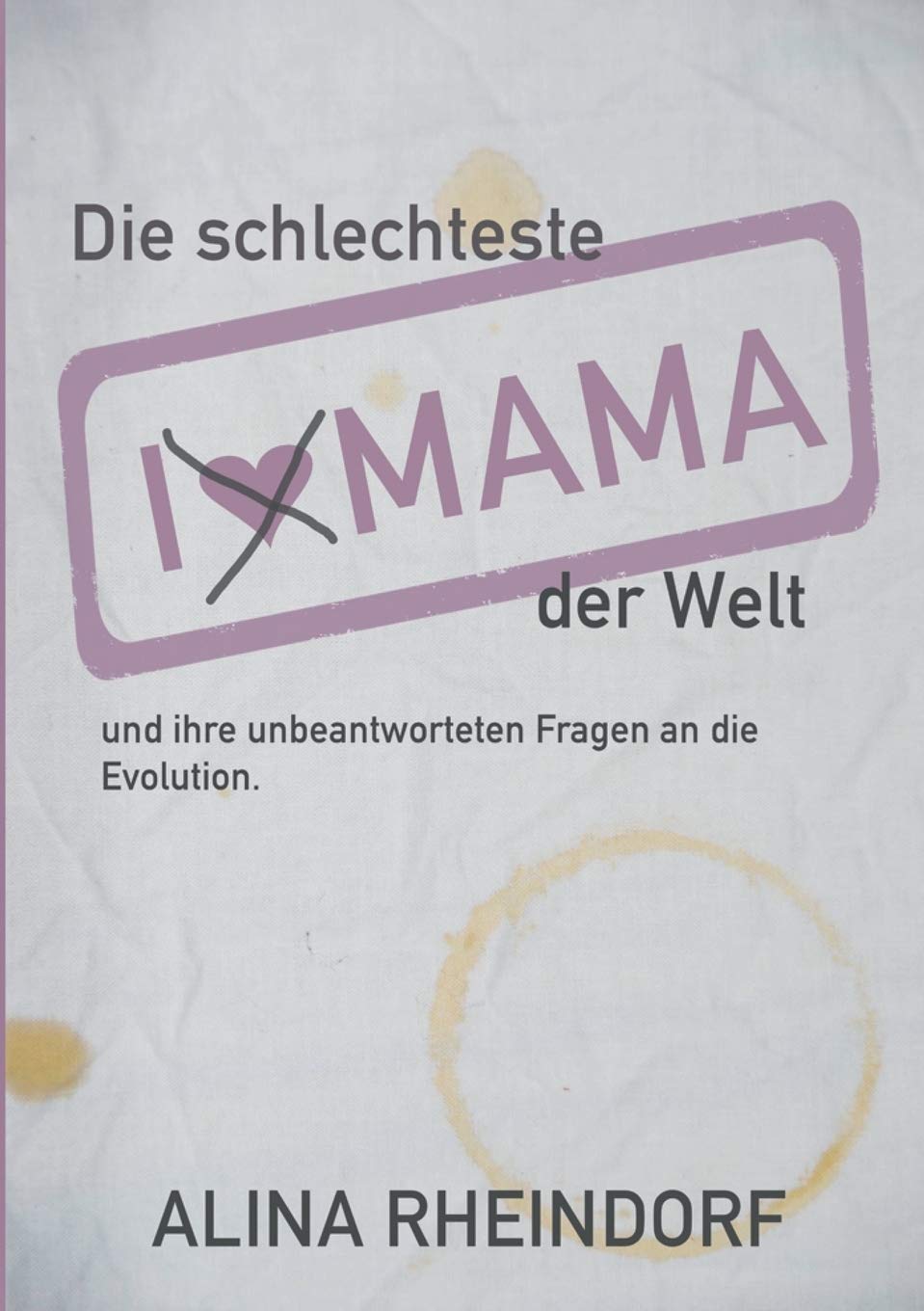 Die schlechteste Mama der Welt Parents & Children