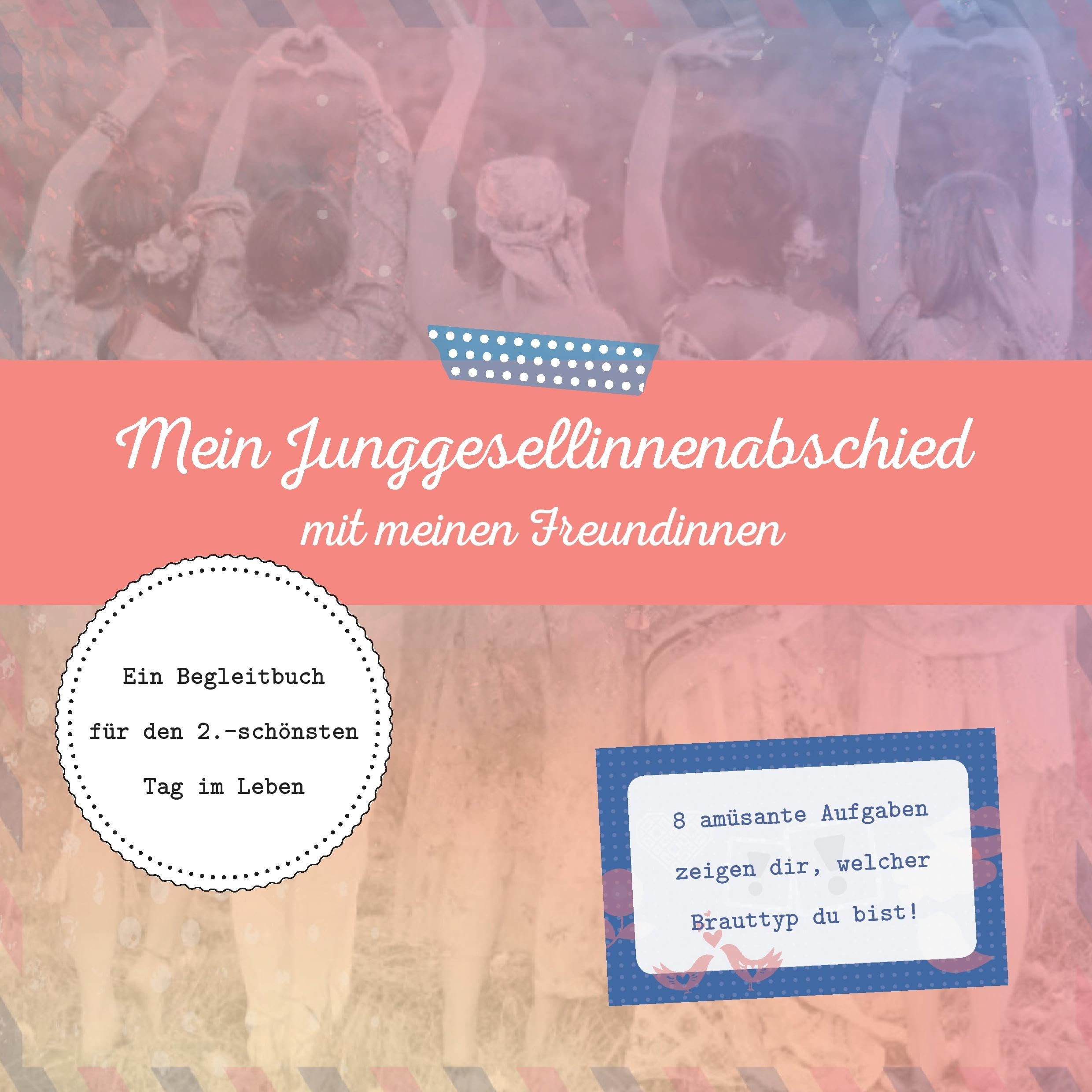 Mein Junggesellinnenabschied: mit meinen Freundinnen Leisure, Home & Garden