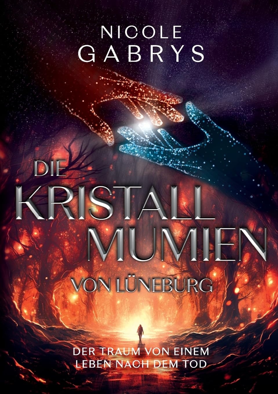 Die Kristallmumien von Lüneburg: Der Traum von einem Leben nach dem Tod Historical Fiction