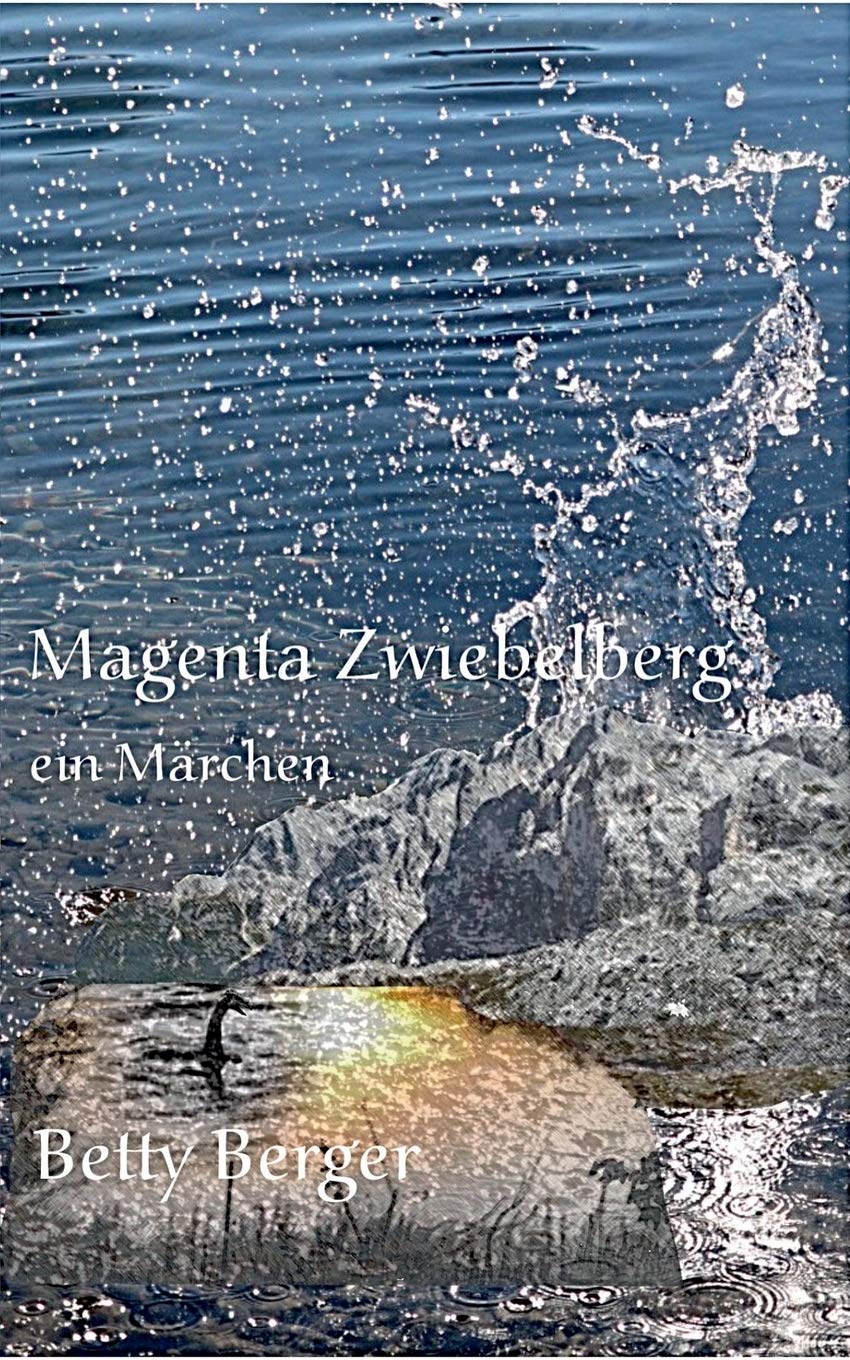 Magenta Zwiebelberg: ein Märchen Contemporary literature