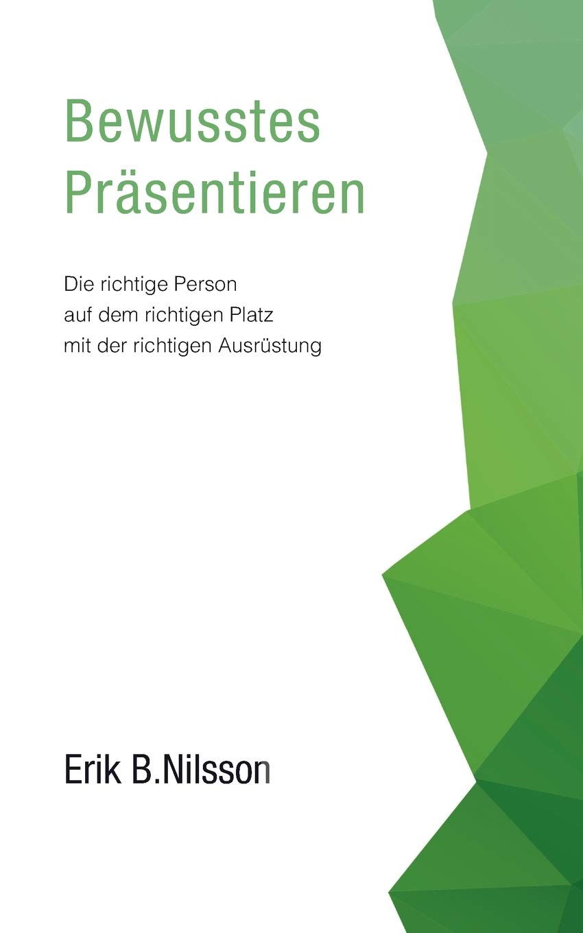 Bewusstes Präsentieren: Die richtige Person auf dem richtigen Platz mit der richtigen Ausrüstung Law