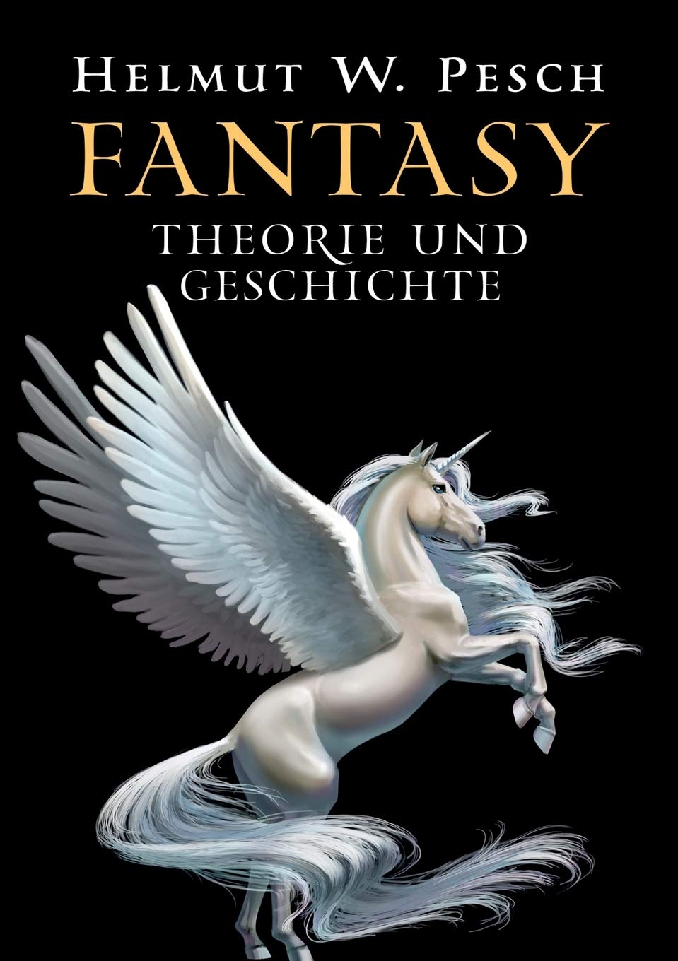 Fantasy: Theorie und Geschichte einer literarischen Gattung Contemporary literature