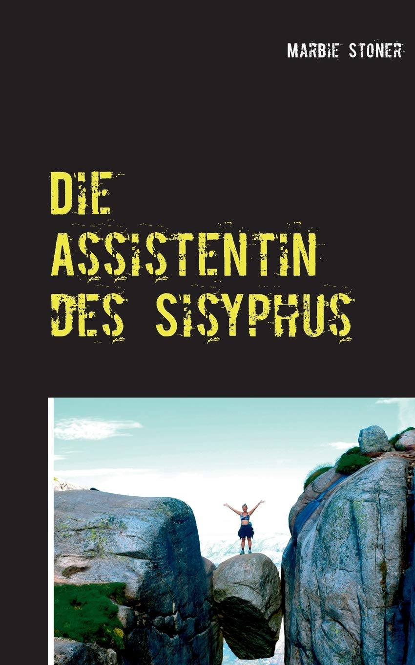 Die Assistentin des Sisyphus: Landschaft einer Anderen Contemporary literature