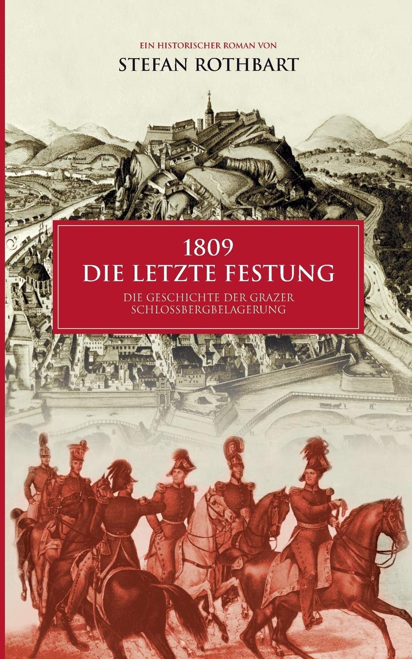 1809 - Die letzte Festung Historical Fiction