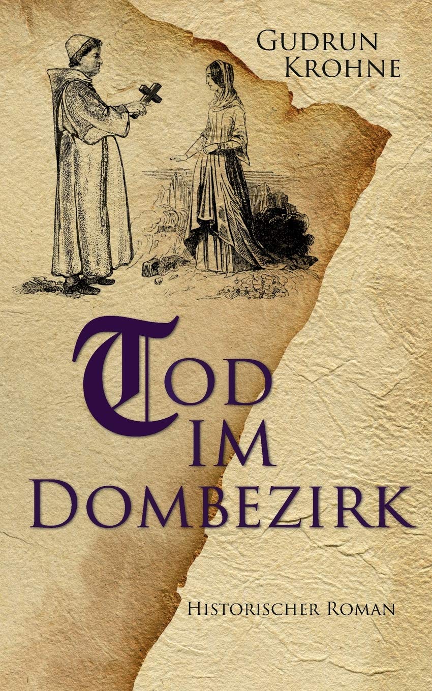 Tod im Dombezirk: Historischer Roman (Begine Hildegard) Historical Fiction