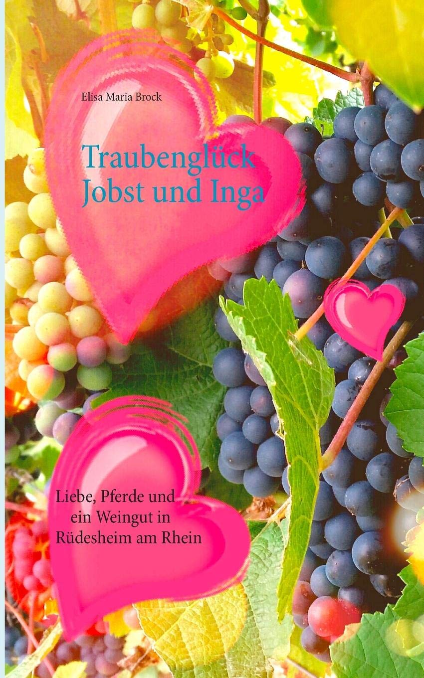 Traubenglück Jobst und Inga Contemporary literature