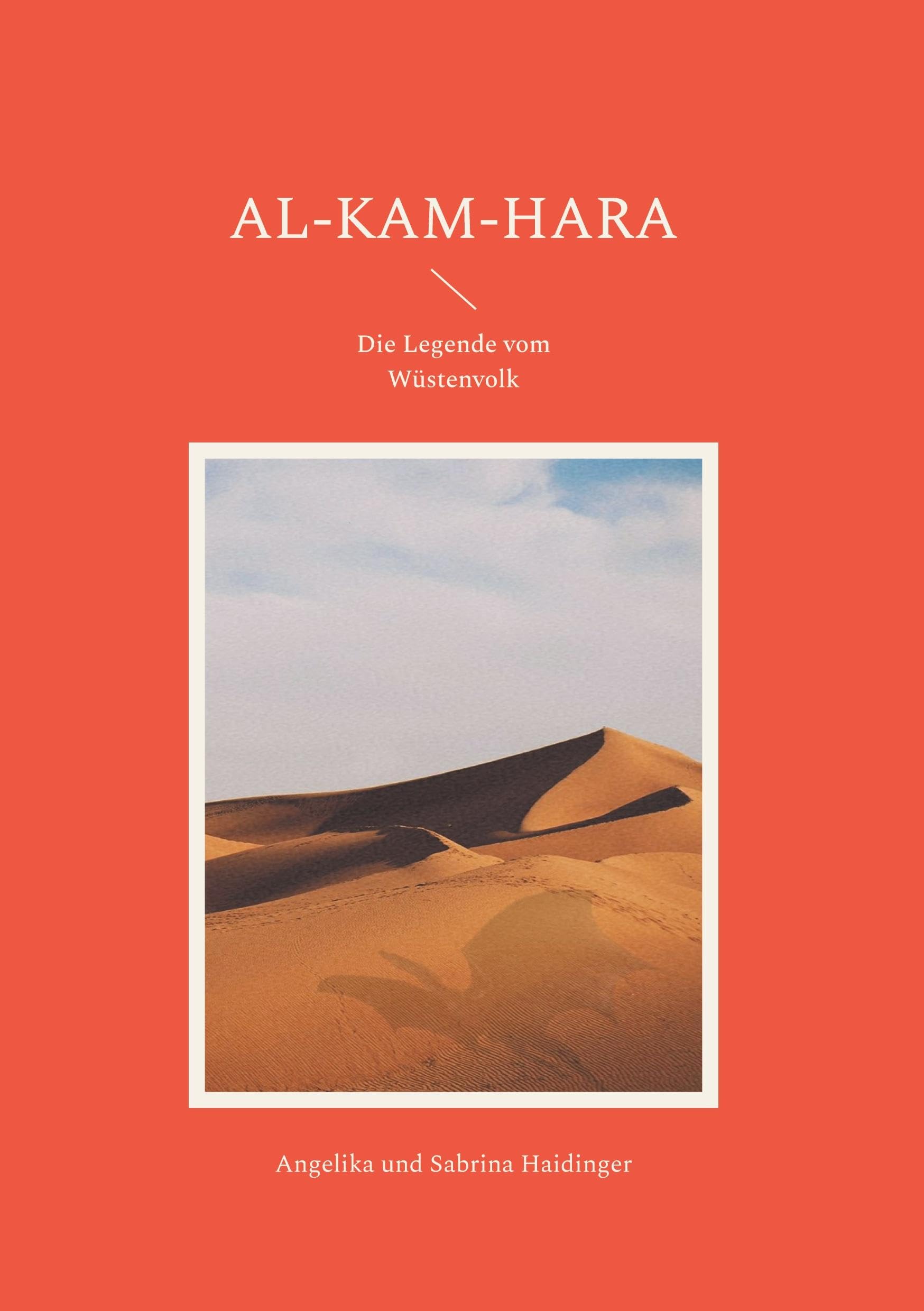 Al-Kam-Hara: Die Legende vom Wüstenvolk Fantasy & Sci-Fi