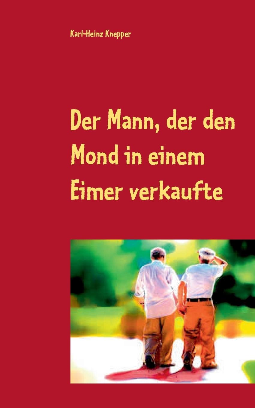 Der Mann, der den Mond in einem Eimer verkaufte Humour & Satire