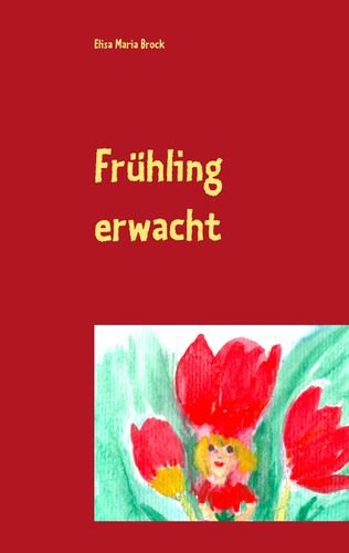 Frühling erwacht Children's books