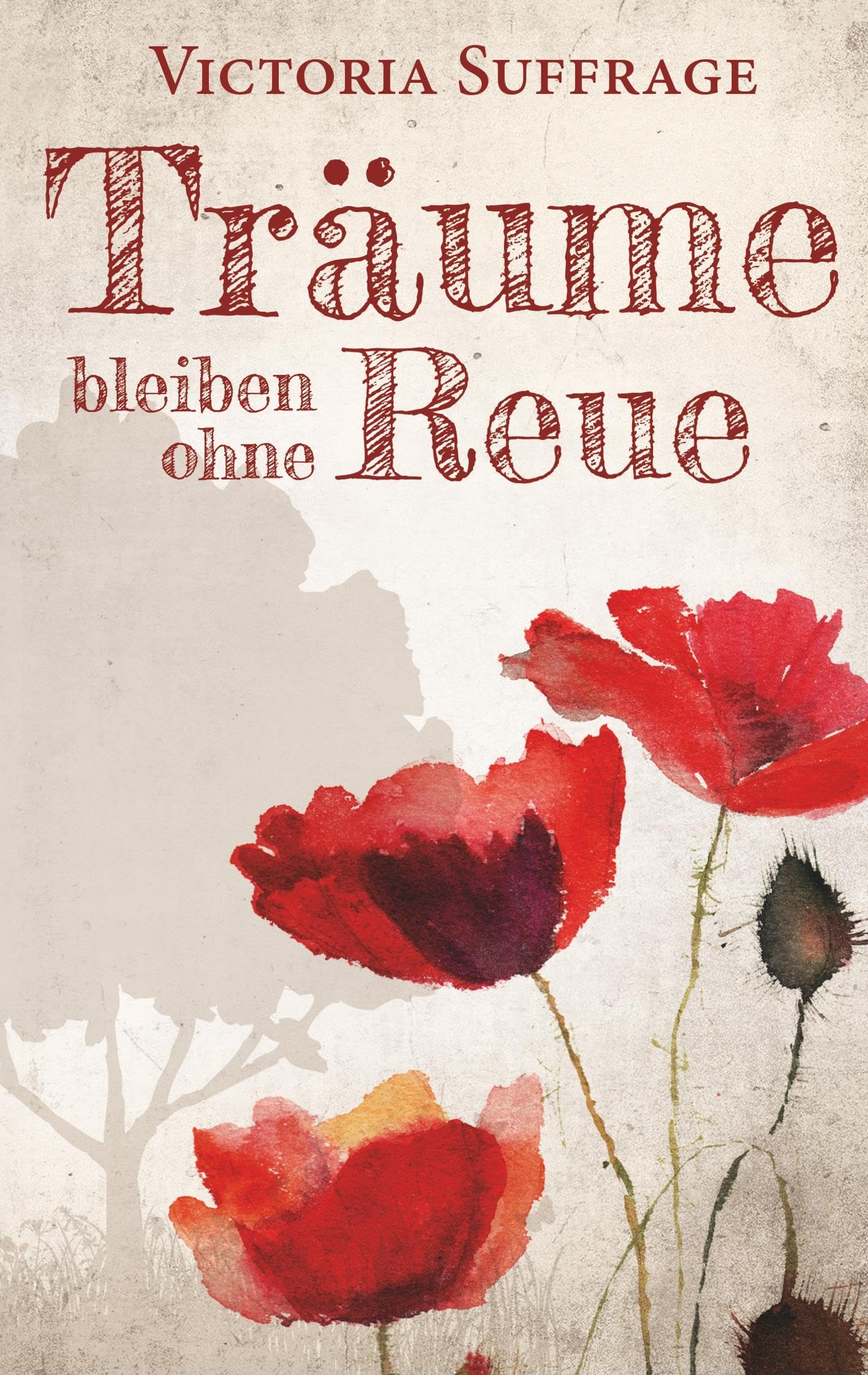 Träume bleiben ohne Reue Contemporary literature