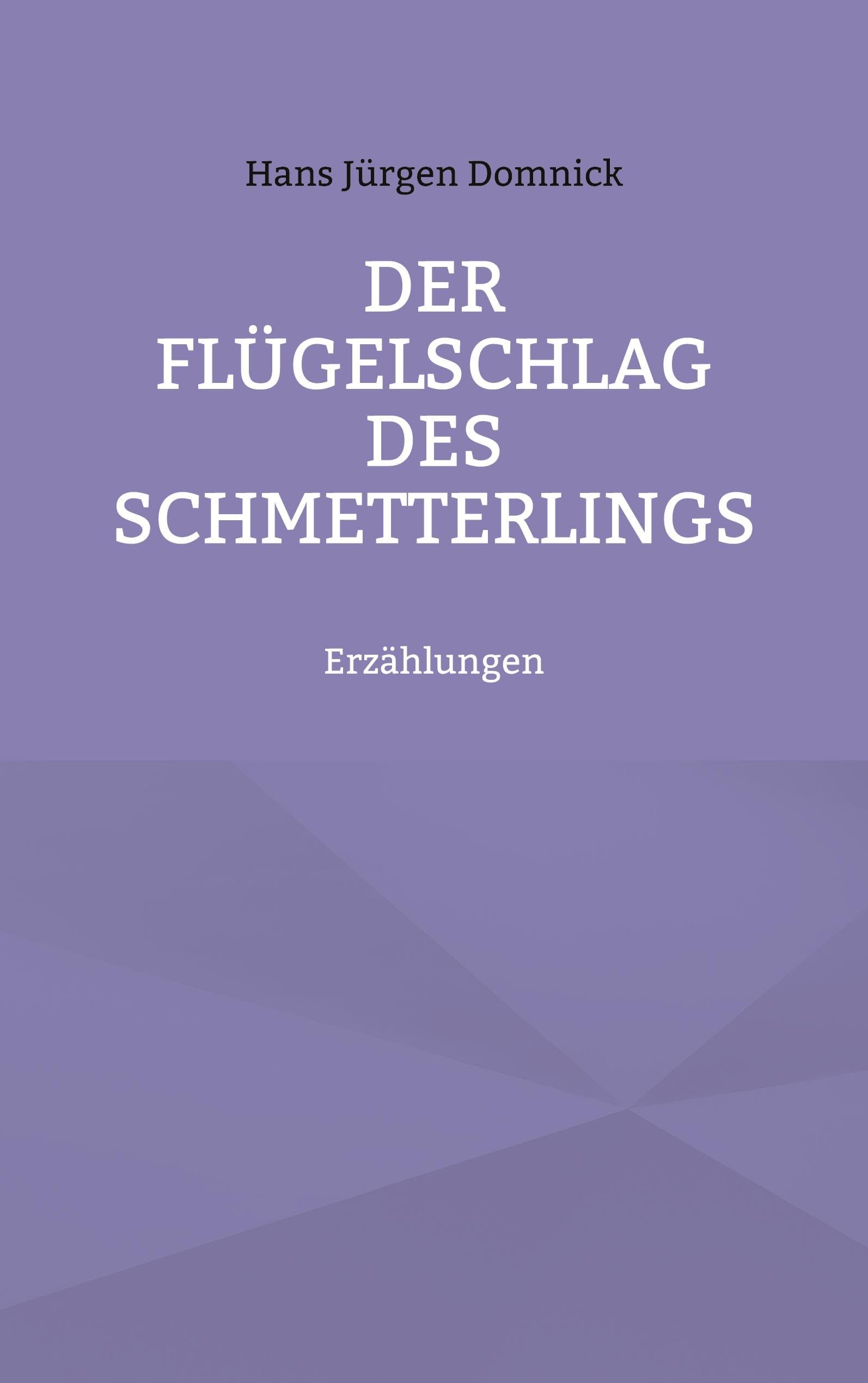 Der Flügelschlag des Schmetterlings: Erzählungen Fairy Tales & Legends