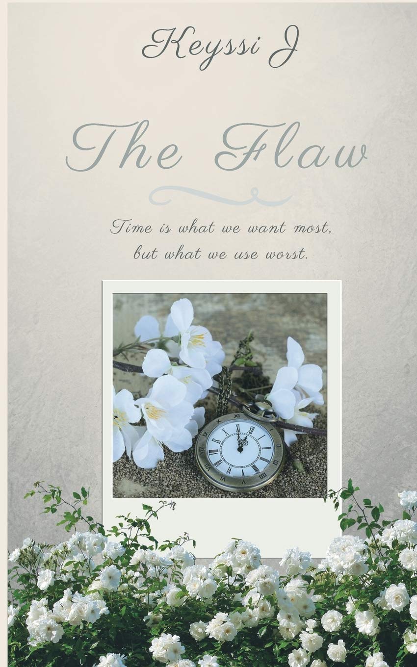 The Flaw: Time is what we want most, but what we use worst. Contemporary literature
