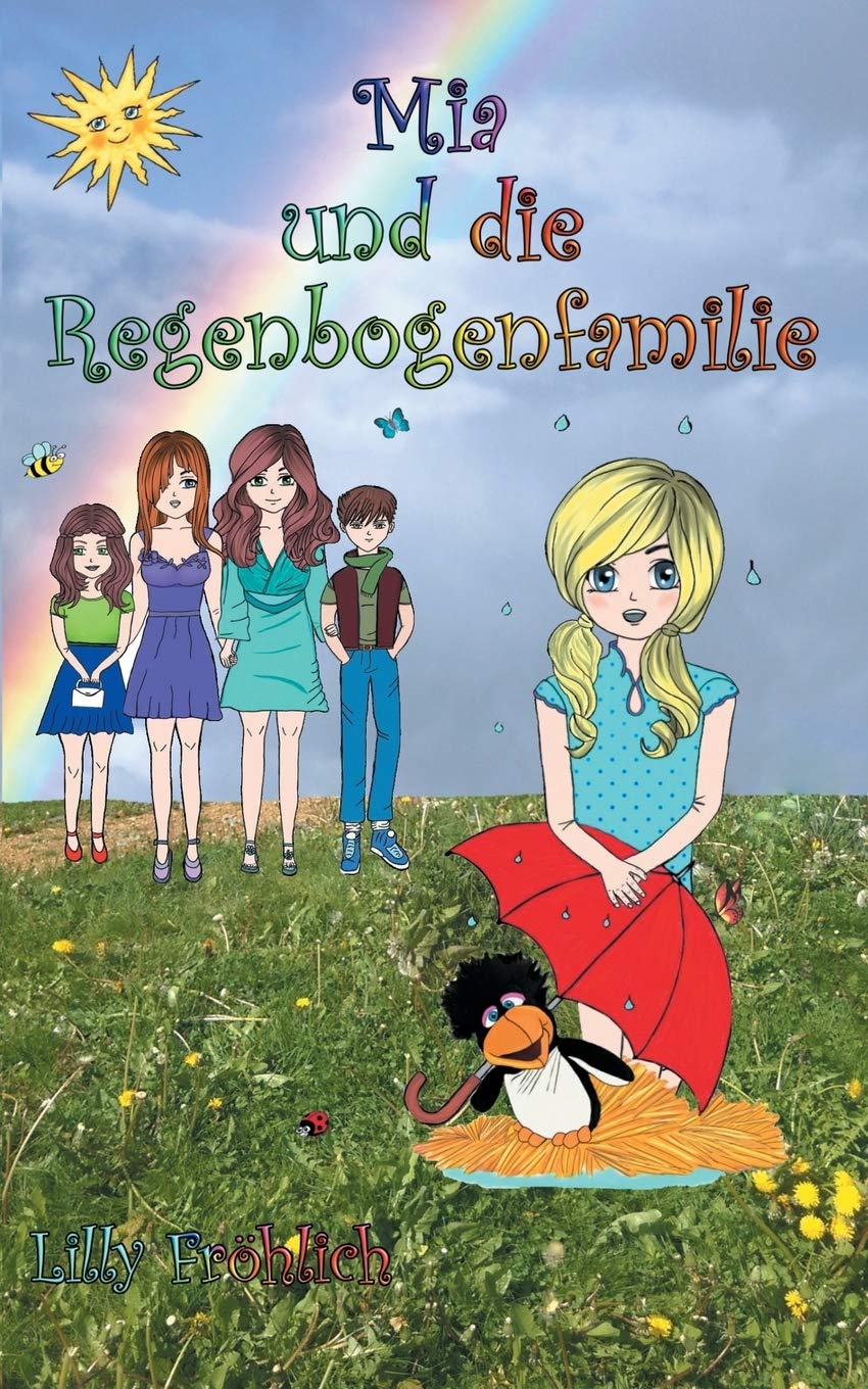 Mia und die Regenbogenfamilie book