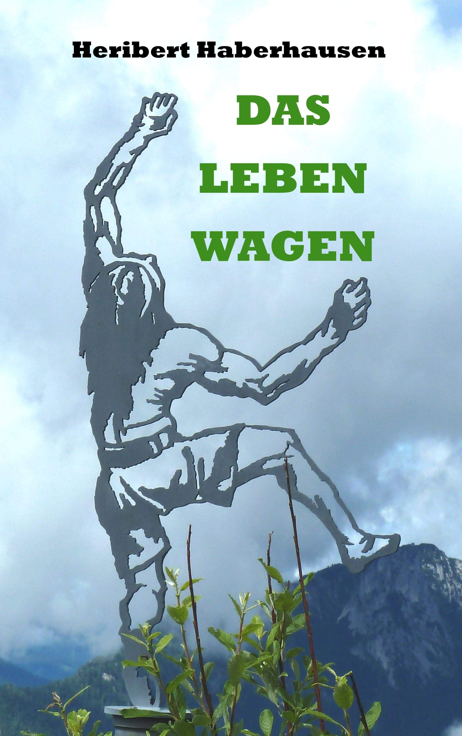 Das Leben wagen: 150 neue Geschichten zum Nachdenken Religion & Esotericism