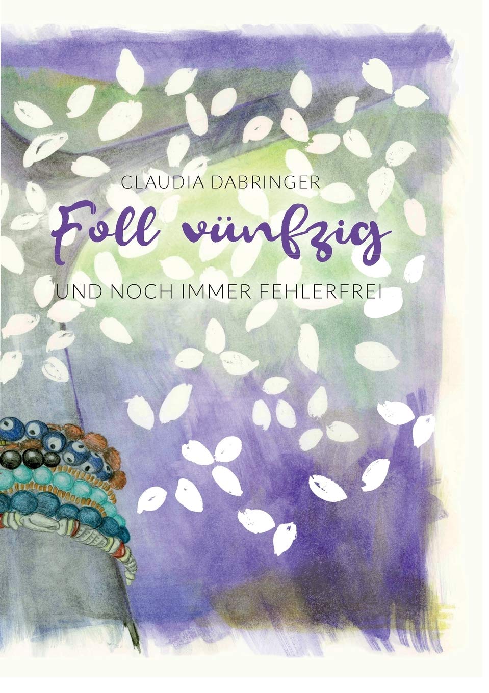 Foll vünfzig und noch immer fehlerfrei Books