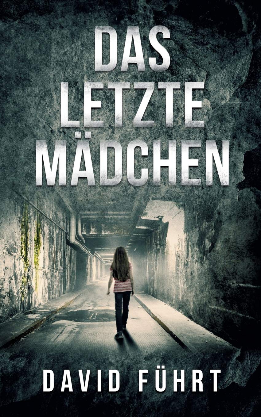 Das letzte Mädchen: Ein Fall für Niklas Schröder (Niklas Schröder-Reihe) Contemporary literature