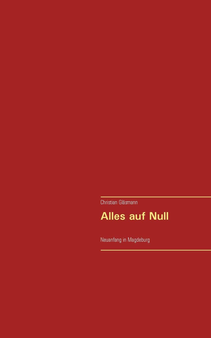 Alles auf Null: Neuanfang in Magdeburg Contemporary literature