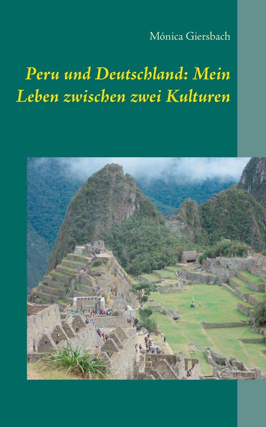 Peru und Deutschland: Mein Leben zwischen zwei Kulturen Personalities