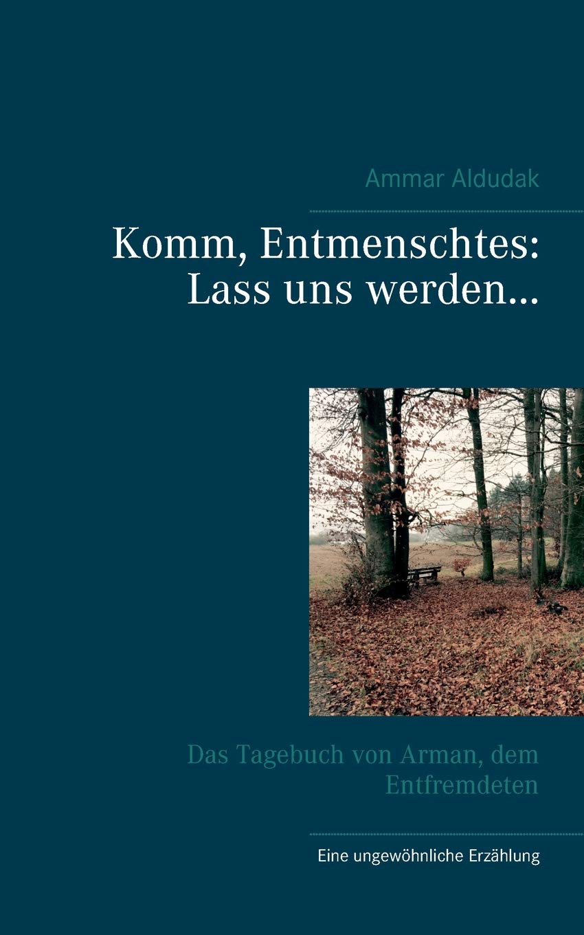 Product Image: Komm, Entmenschtes: Lass uns werden ...