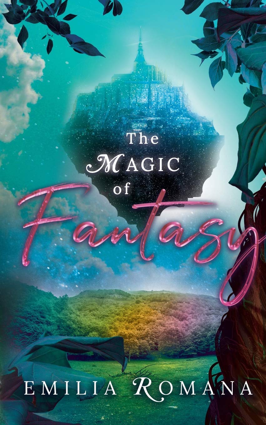 The Magic Of Fantasy Historical Fiction