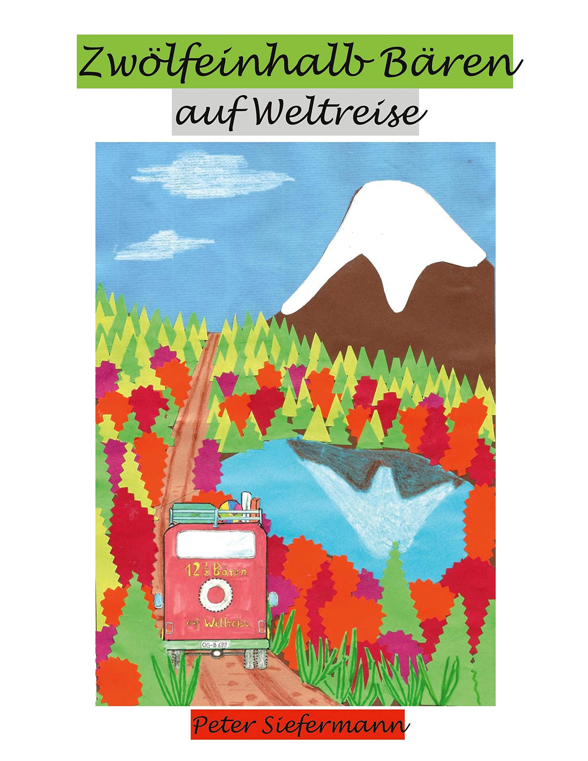 Zwölfeinhalb Bären auf Weltreise Humour & Satire