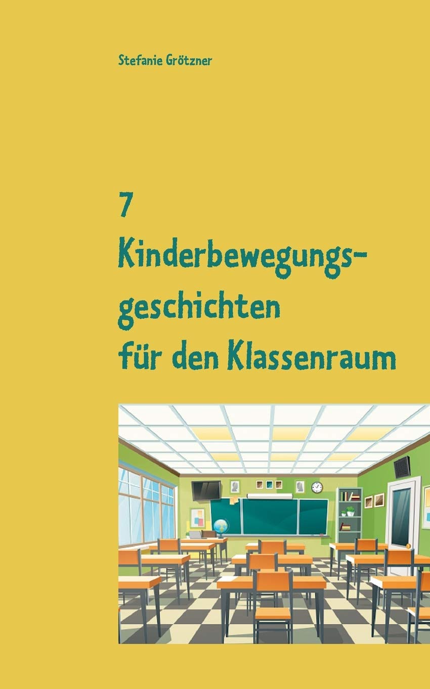 7 Kinderbewegungsgeschichten für den Klassenraum Leisure & Fun