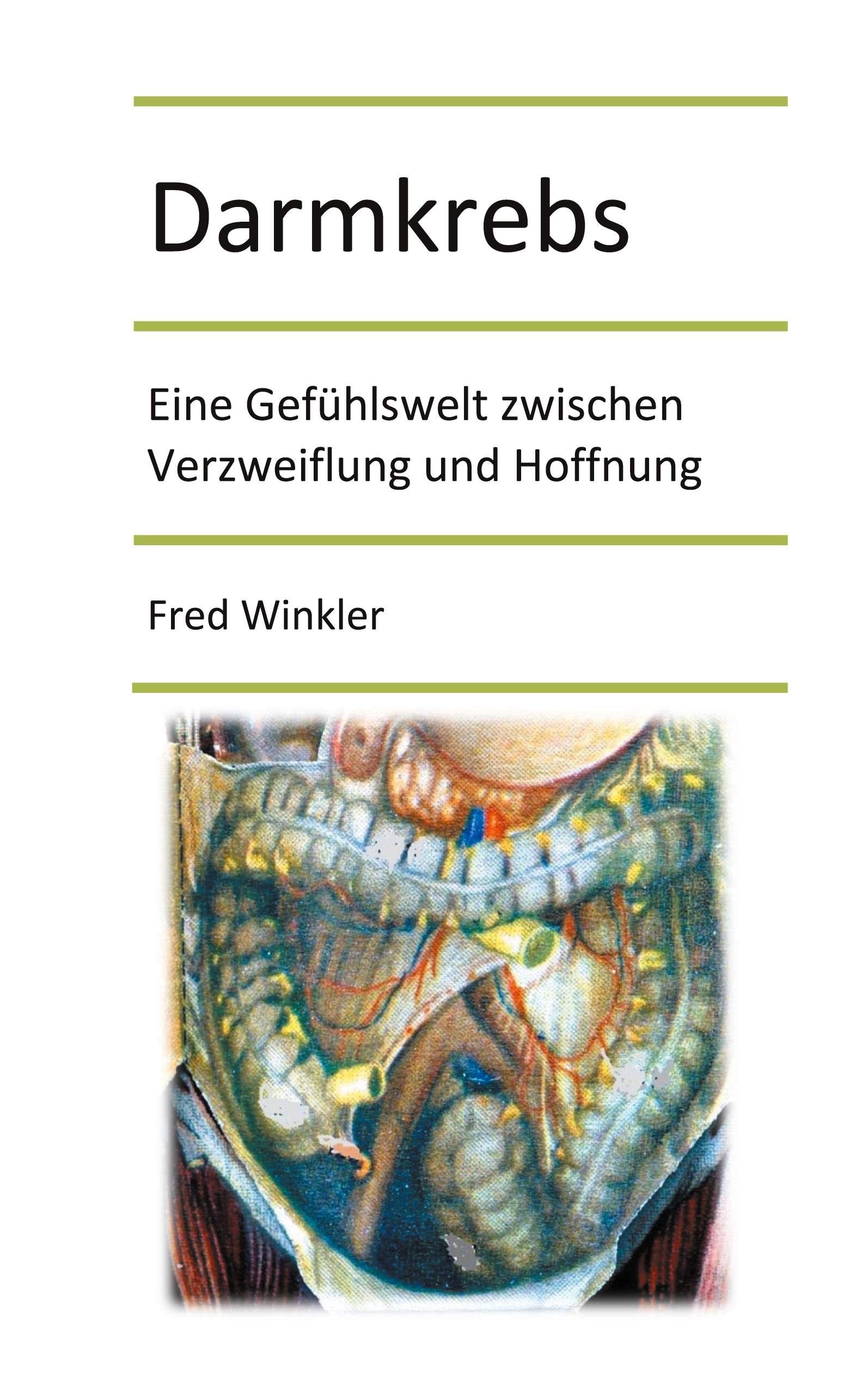 Darmkrebs: Eine Gefühlswelt zwischen Verzweiflung und Hoffnung Health, Nutrition & Fitness