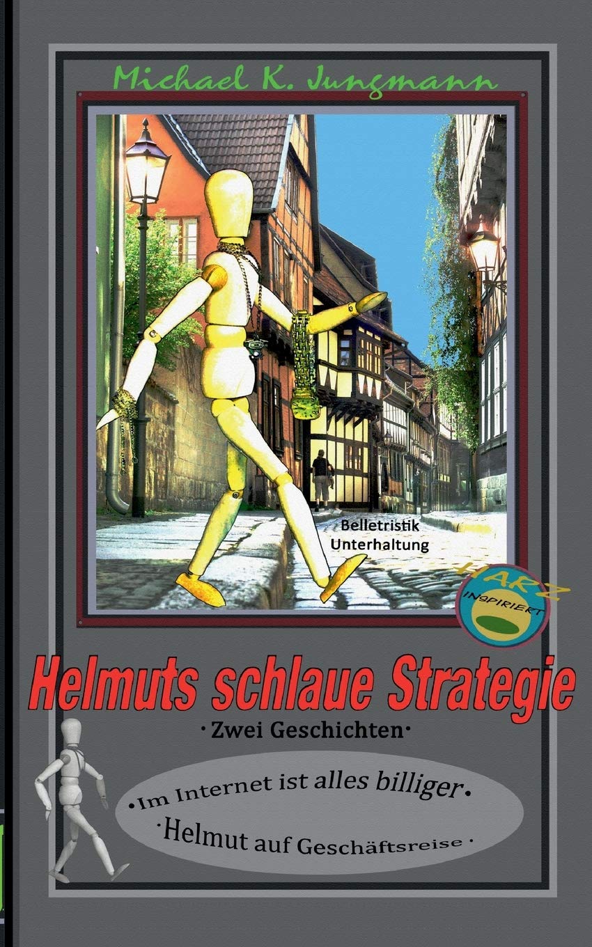 Helmuts schlaue Strategie: Im Internet ist alles billiger // Helmut auf Geschäftsreise Humour & Satire