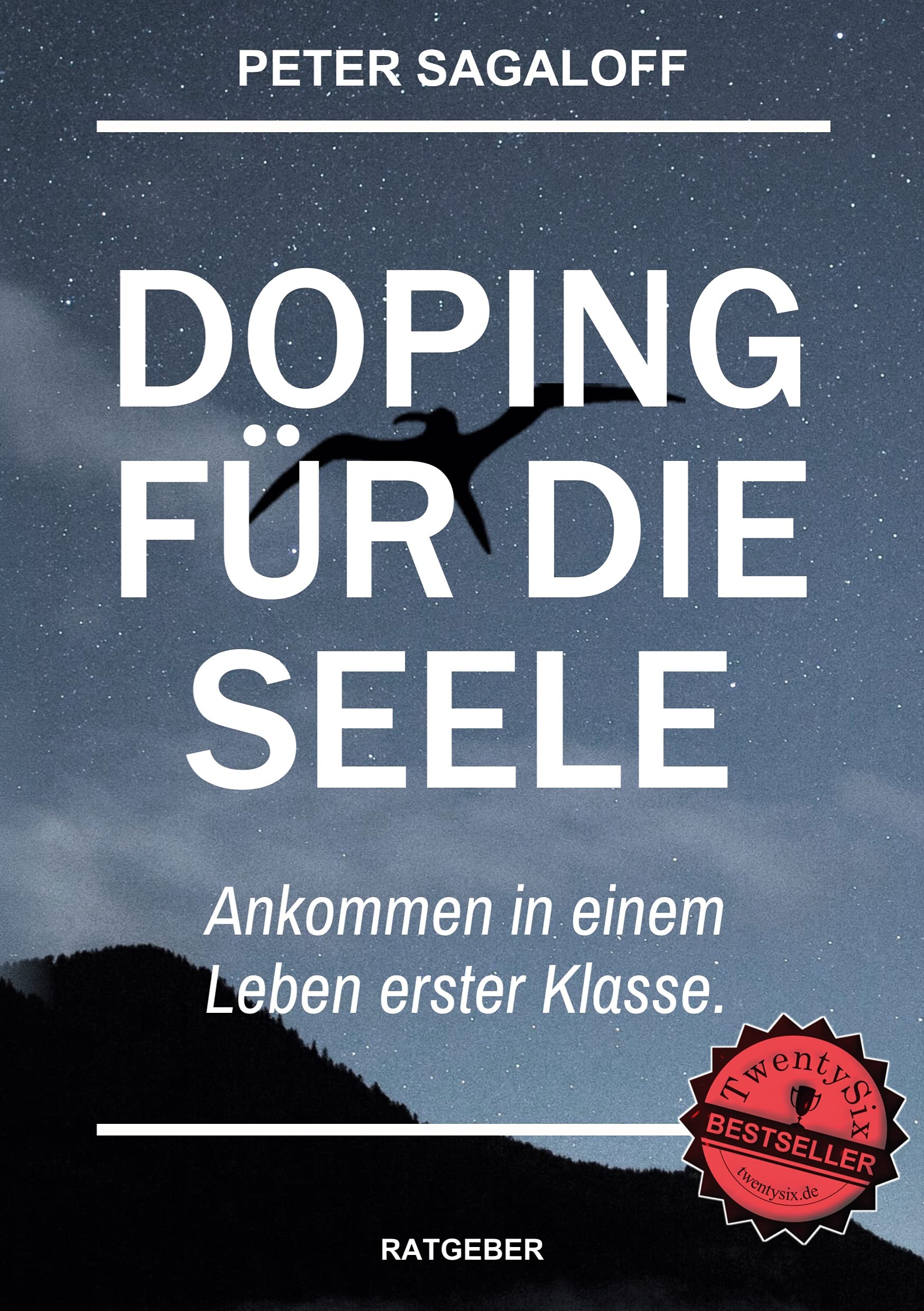 Doping für die Seele: Ankommen in einem Leben erster Klasse. Lifestyle