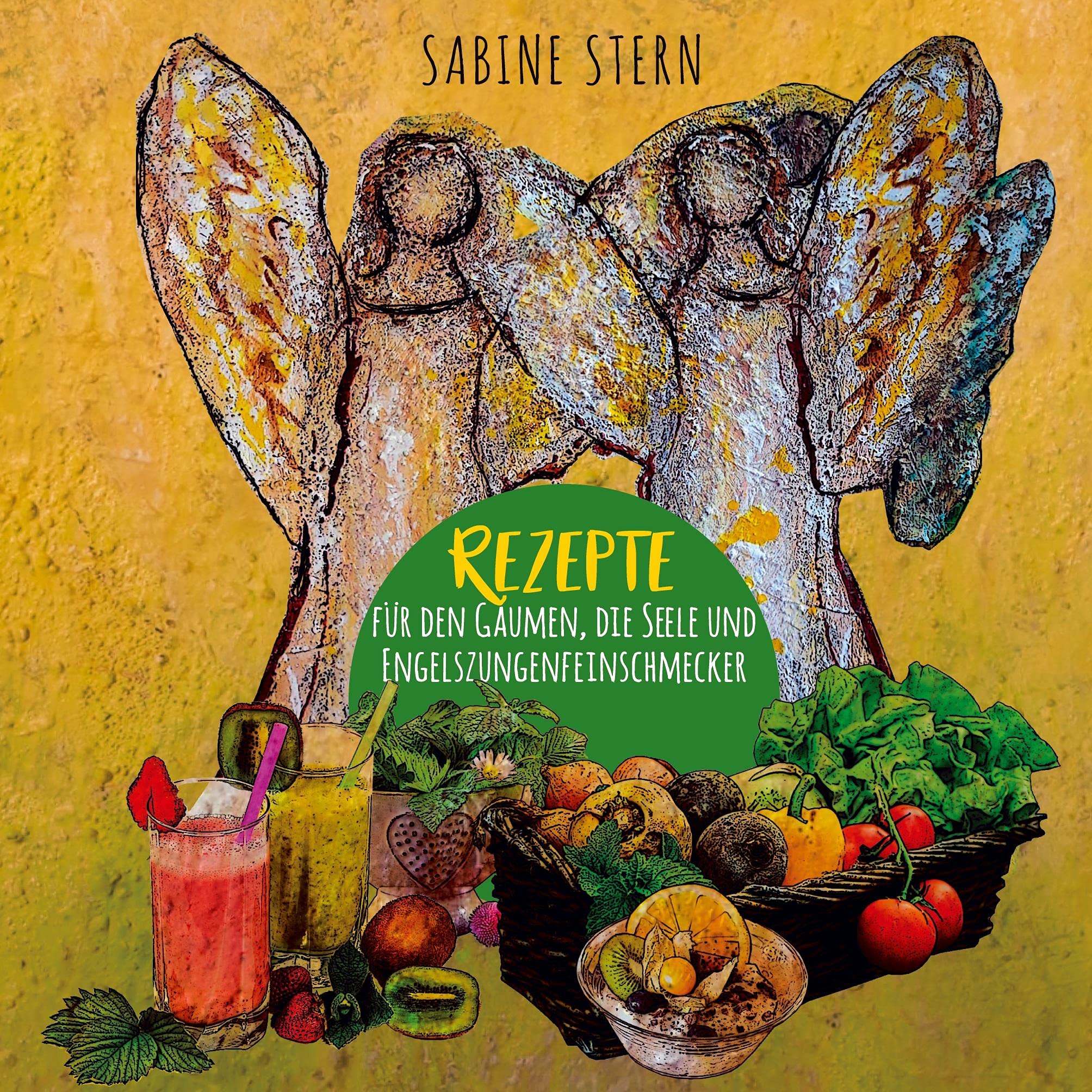 Rezepte für den Gaumen, die Seele und Engelszungenfeinschmecker: Gesund essen mit Engelskraft Leisure, Home & Garden