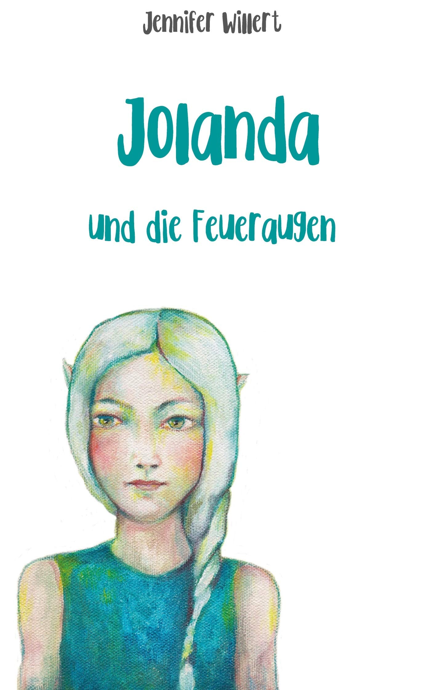 Jolanda und die Feueraugen Novels & Short Stories