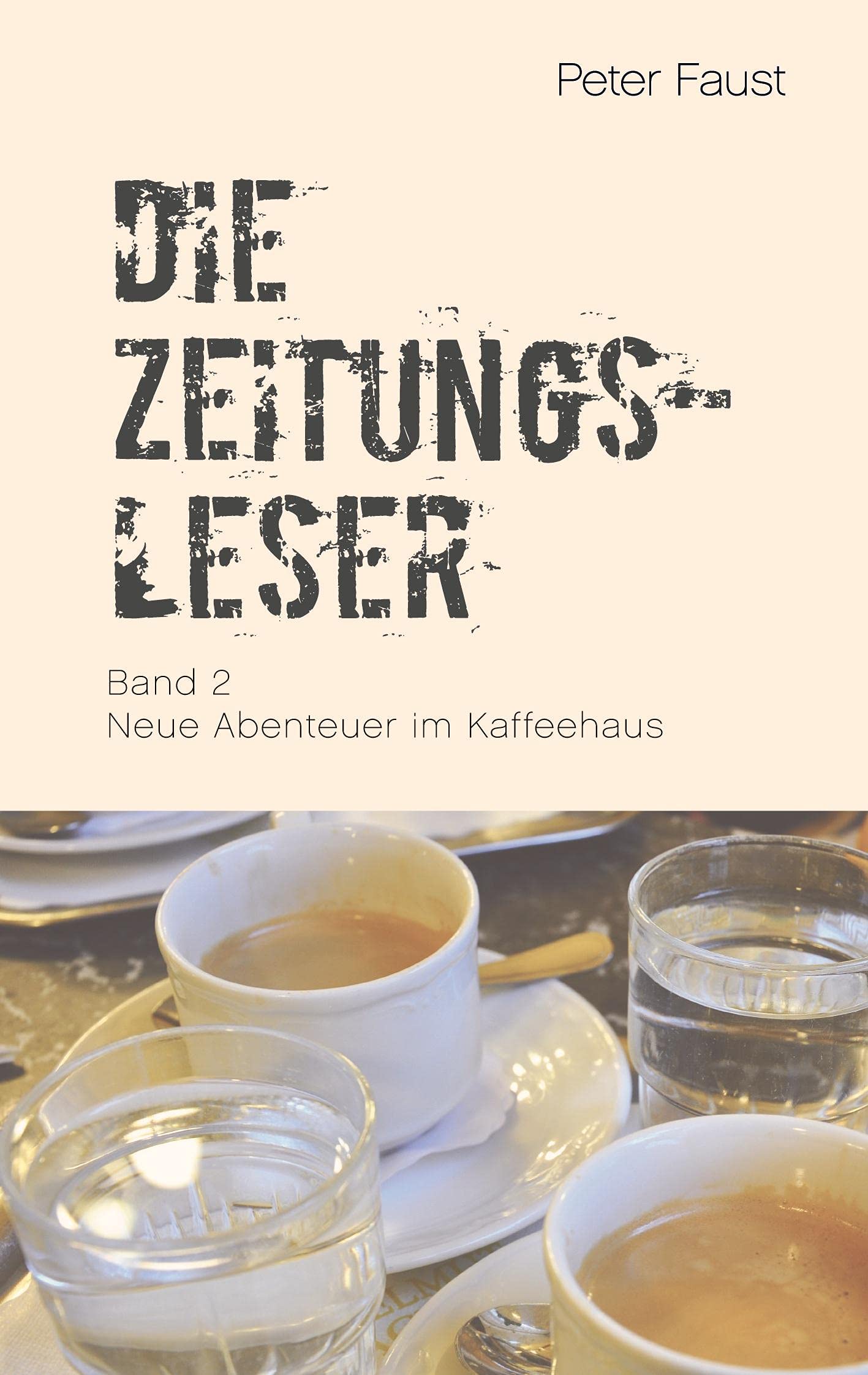 Die Zeitungsleser, Bd. 2: Neue Abenteuer im Kaffeehaus Humour & Satire