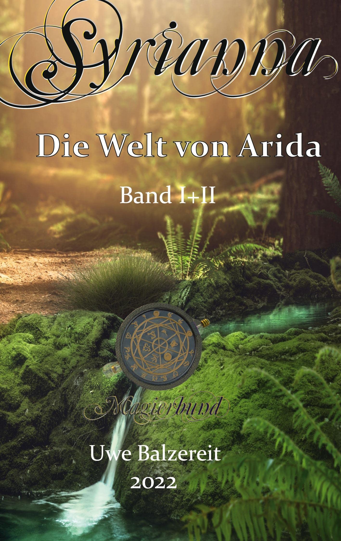 Syrianna Band I+II: Die Welt von Arida Historical Fiction