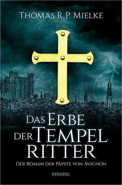Das Erbe der Tempelritter Historical Fiction