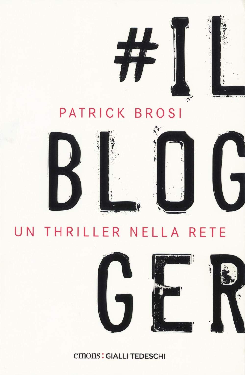 Product Image: Il Blogger (Gialli tedeschi)