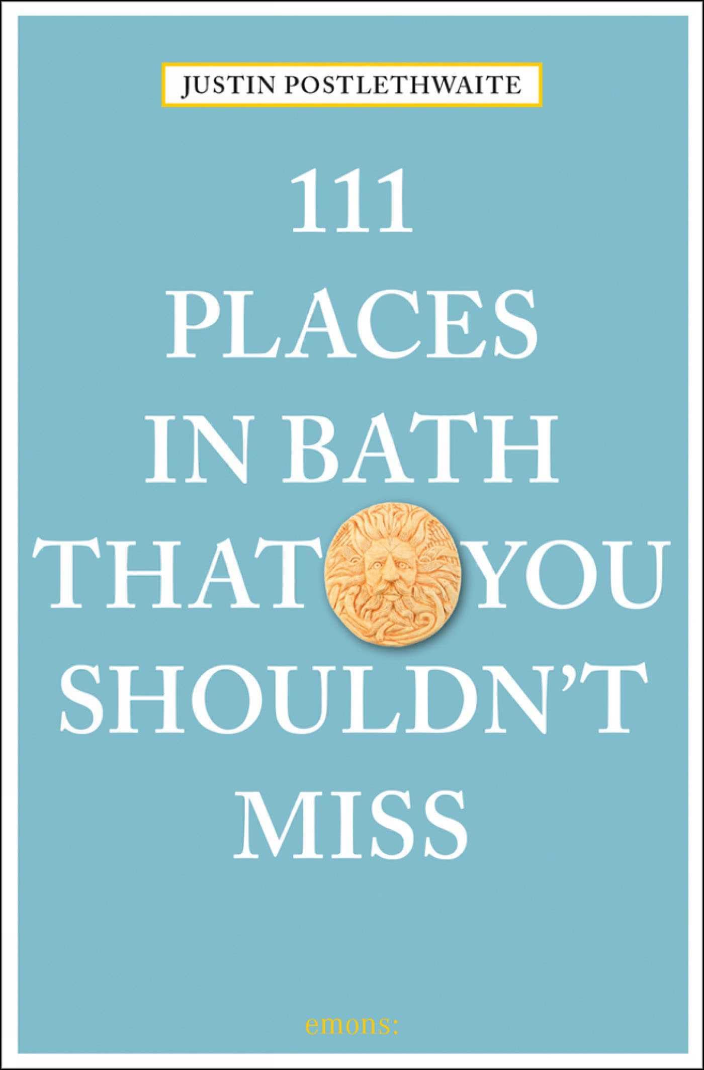 111 Places in Bath That You Shouldn't Miss Leisure, Home & Garden