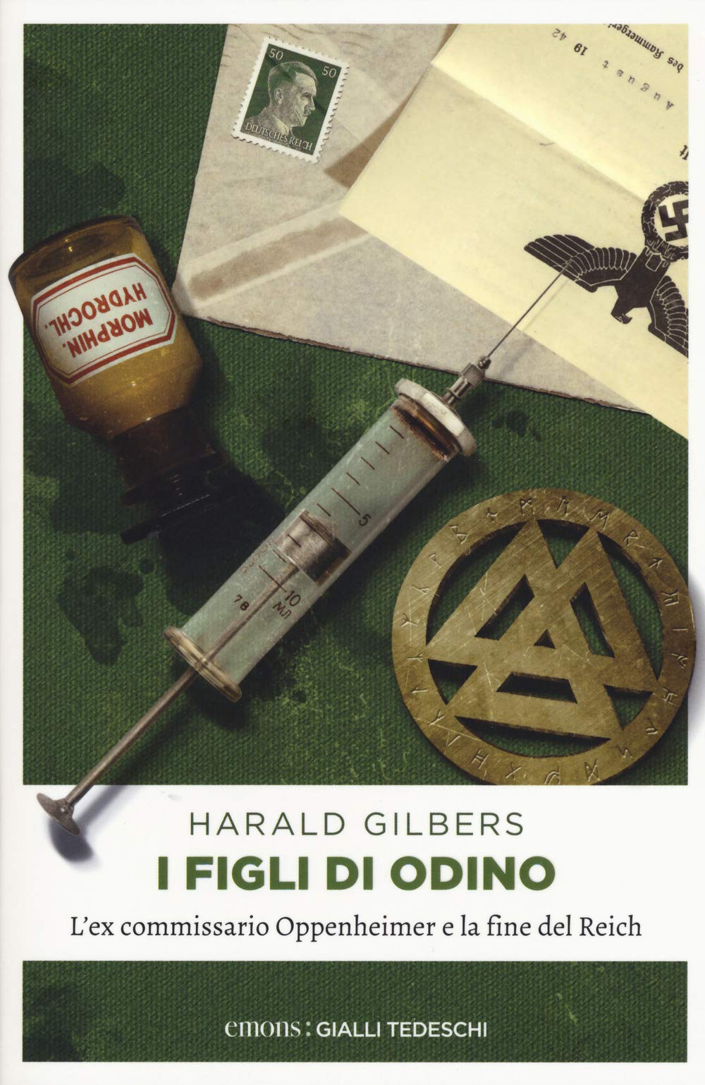 I figli di Odino: L'ex commissario Oppenheimer e la fine del Reich (Gialli tedeschi) Historical Fiction