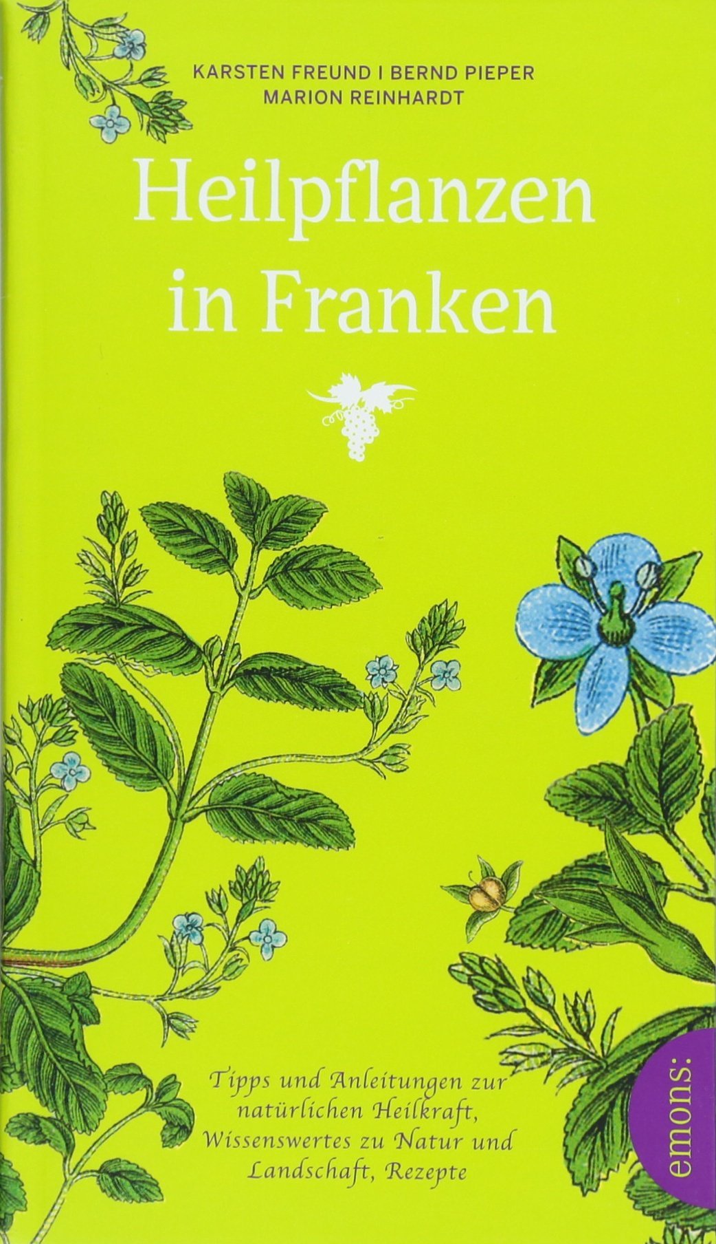 Heilpflanzen in Franken Health, Nutrition & Fitness