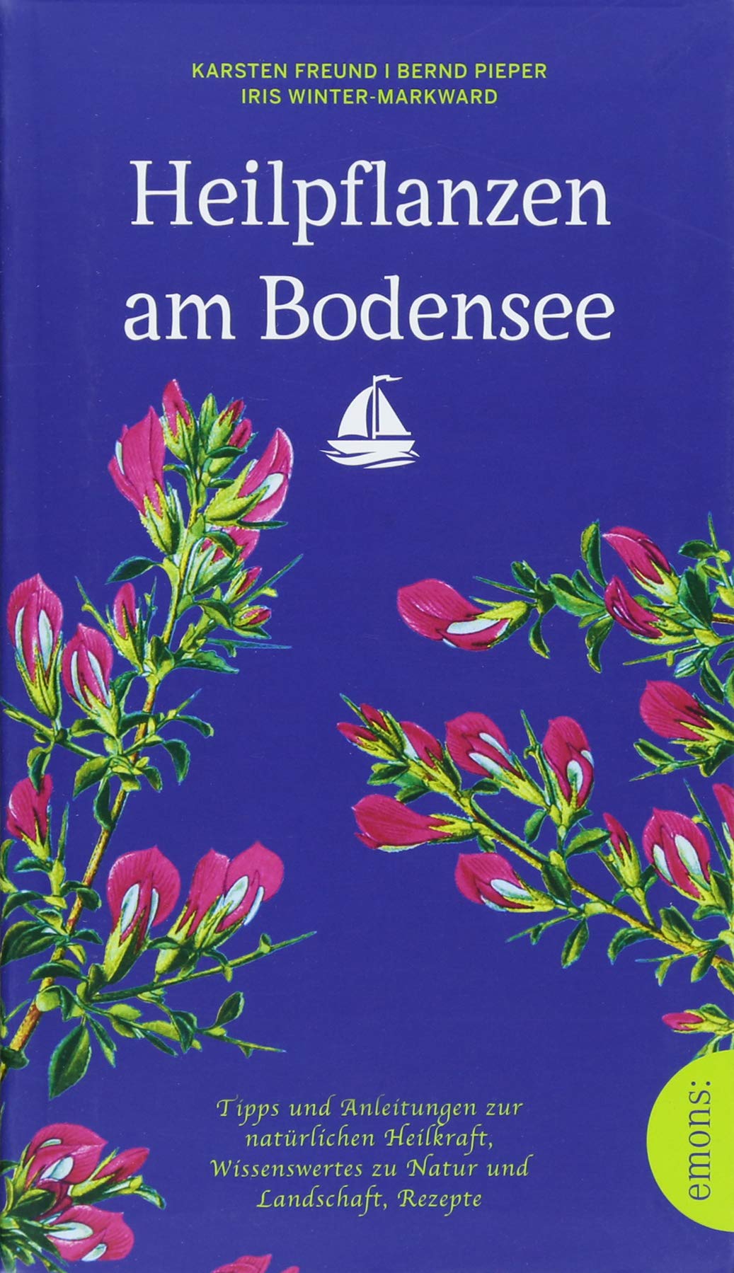 Heilpflanzen am Bodensee Health, Nutrition & Fitness Books